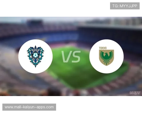 今日足球：东京绿茵vs福冈黄蜂 川崎前锋vs冈山绿雉，东京绿茵 vs 福冈黄蜂